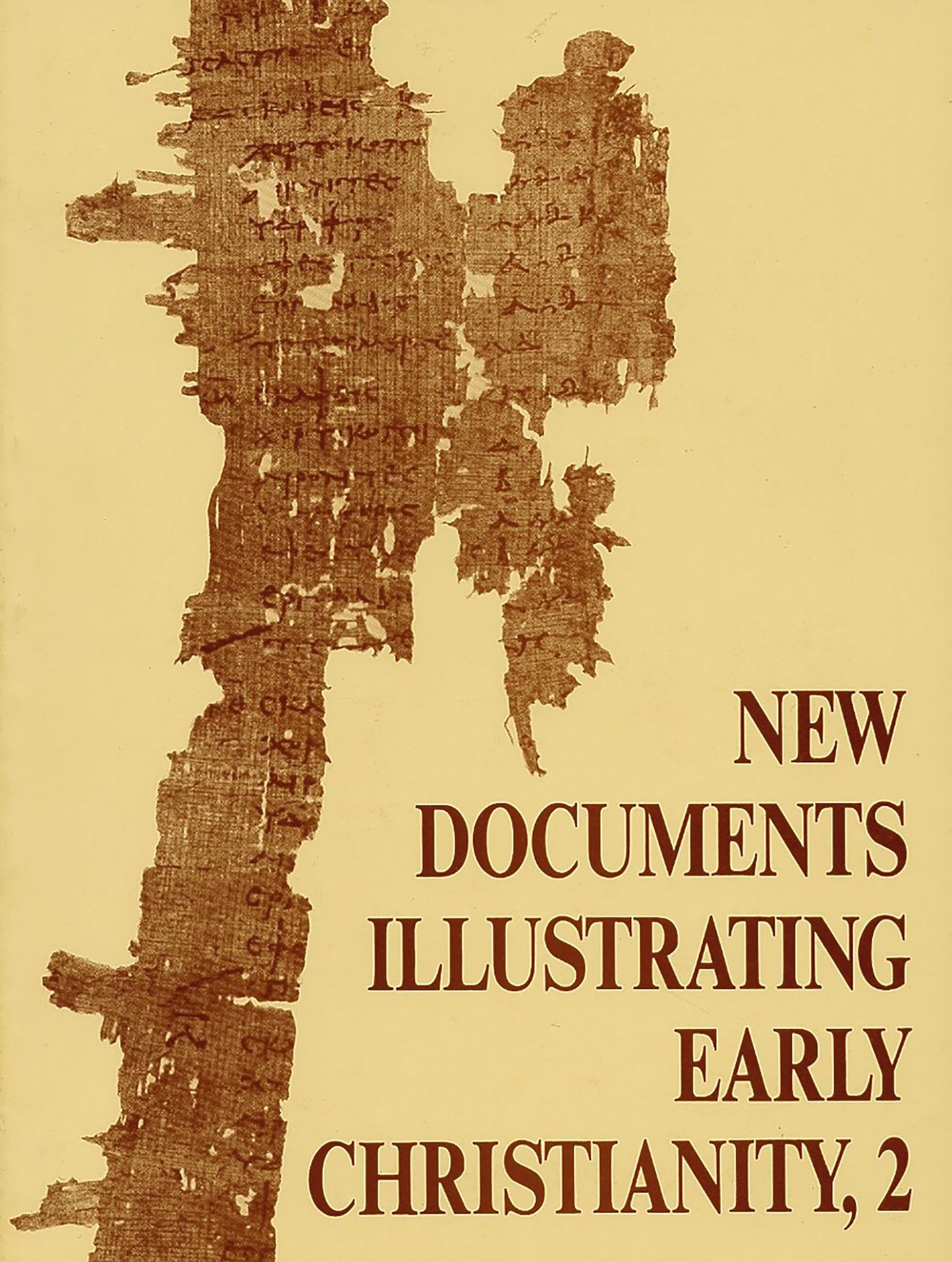 New Documents Illustrating Early Christianity