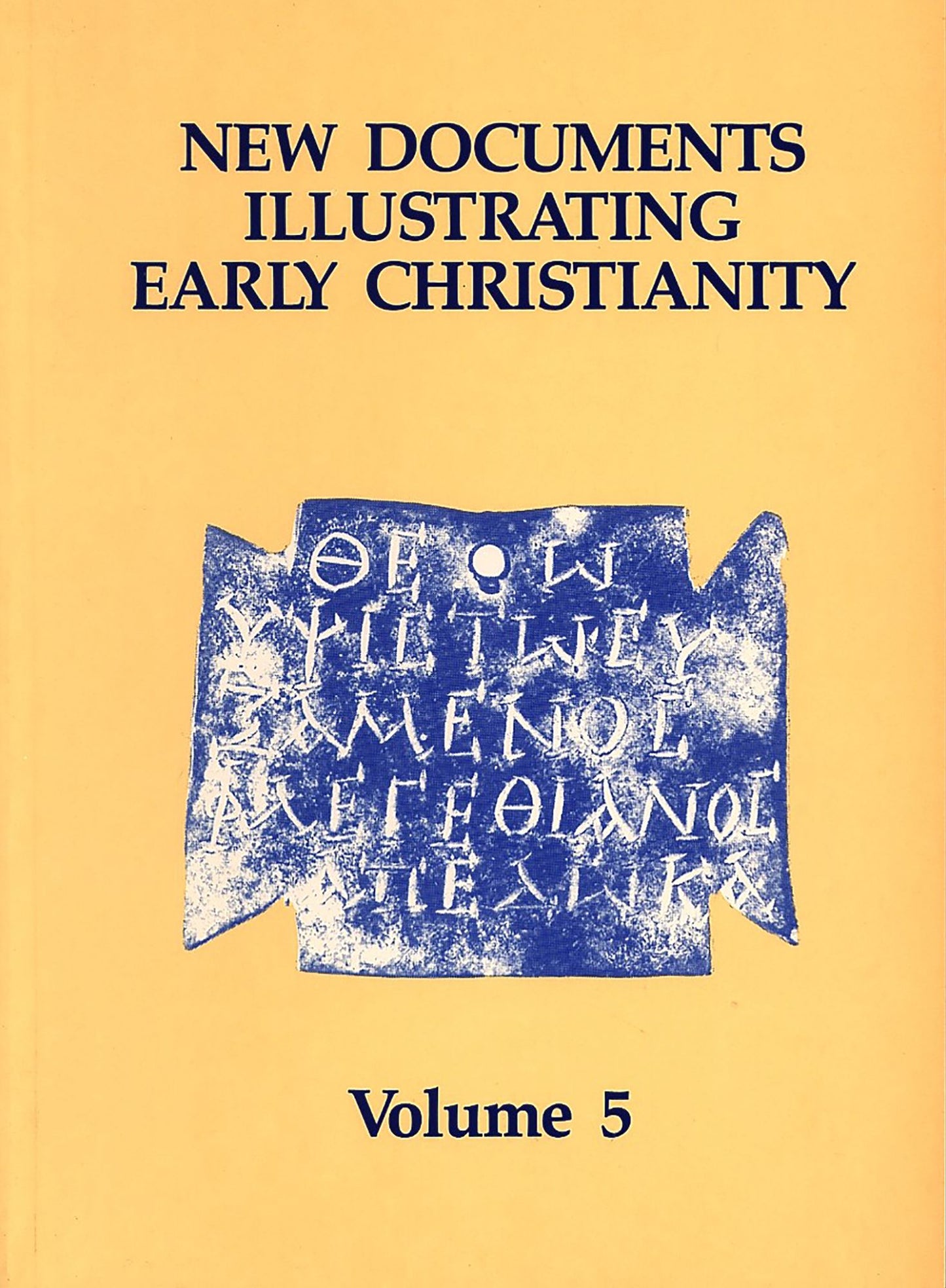 New Documents Illustrating Early Christianity, 5: Linguistic Essays, with Cumulative Indexes to Volumes 1-5