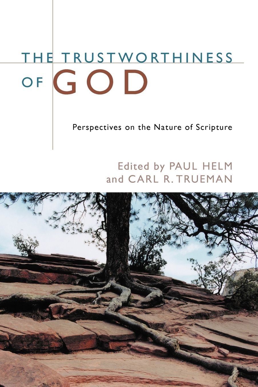 The Trustworthiness Of God
