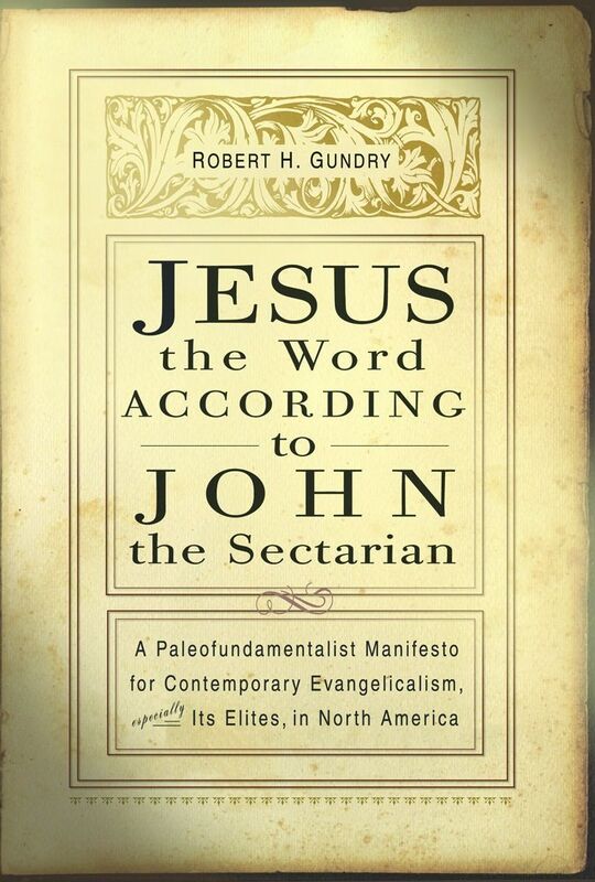 Jesus The Word According To John The Sectarian