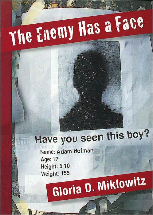 The Enemy Has a Face