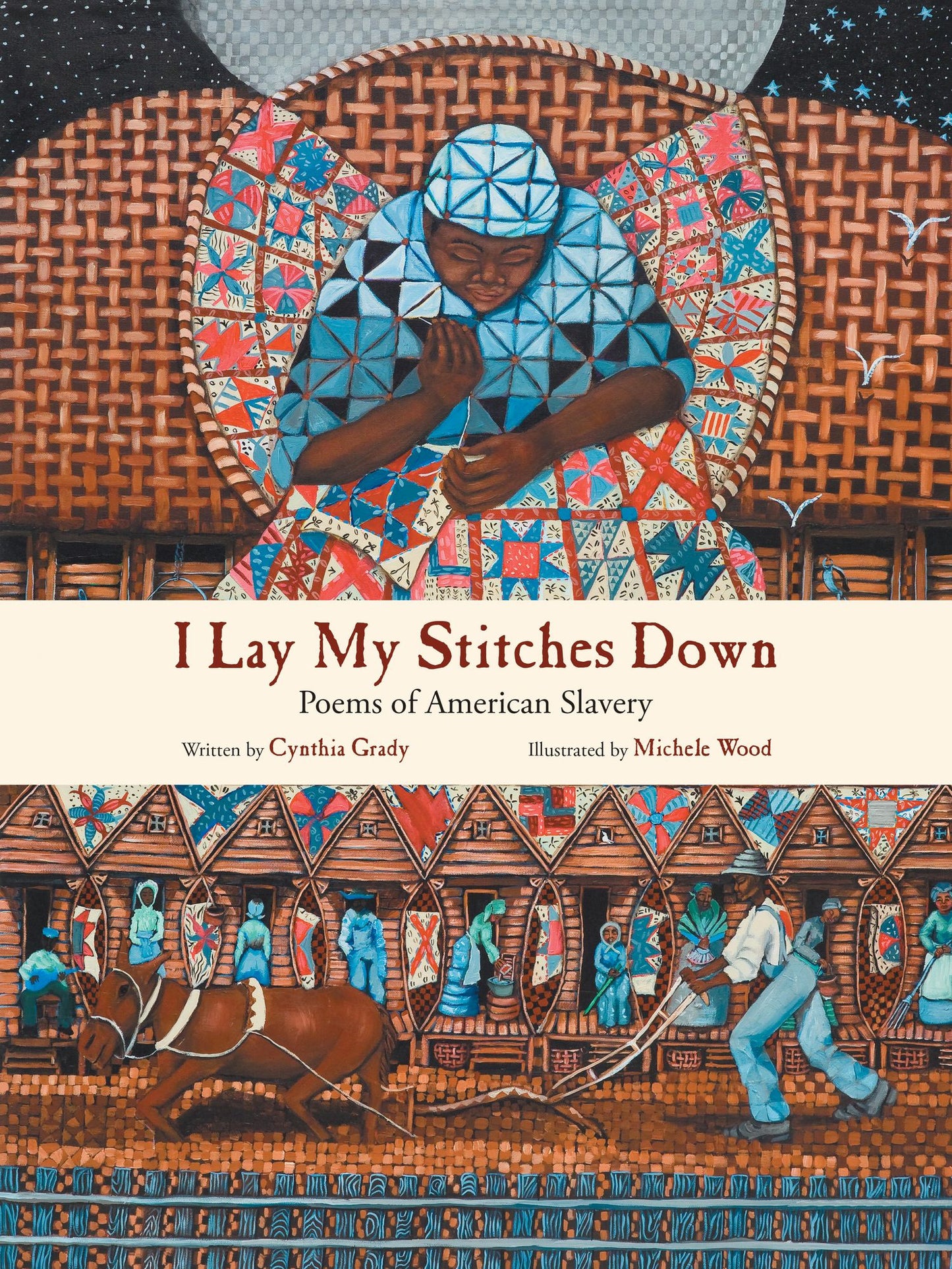 I Lay My Stitches Down: Poems of American Slavery