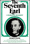 Seventh Earl: A Dramatized Biography