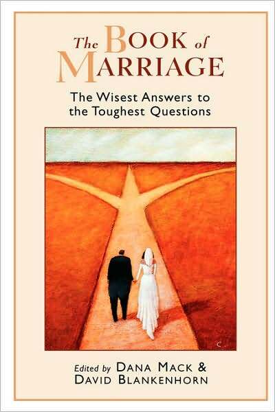 Book of Marriage: The Wisest Answers to the Toughest Questions