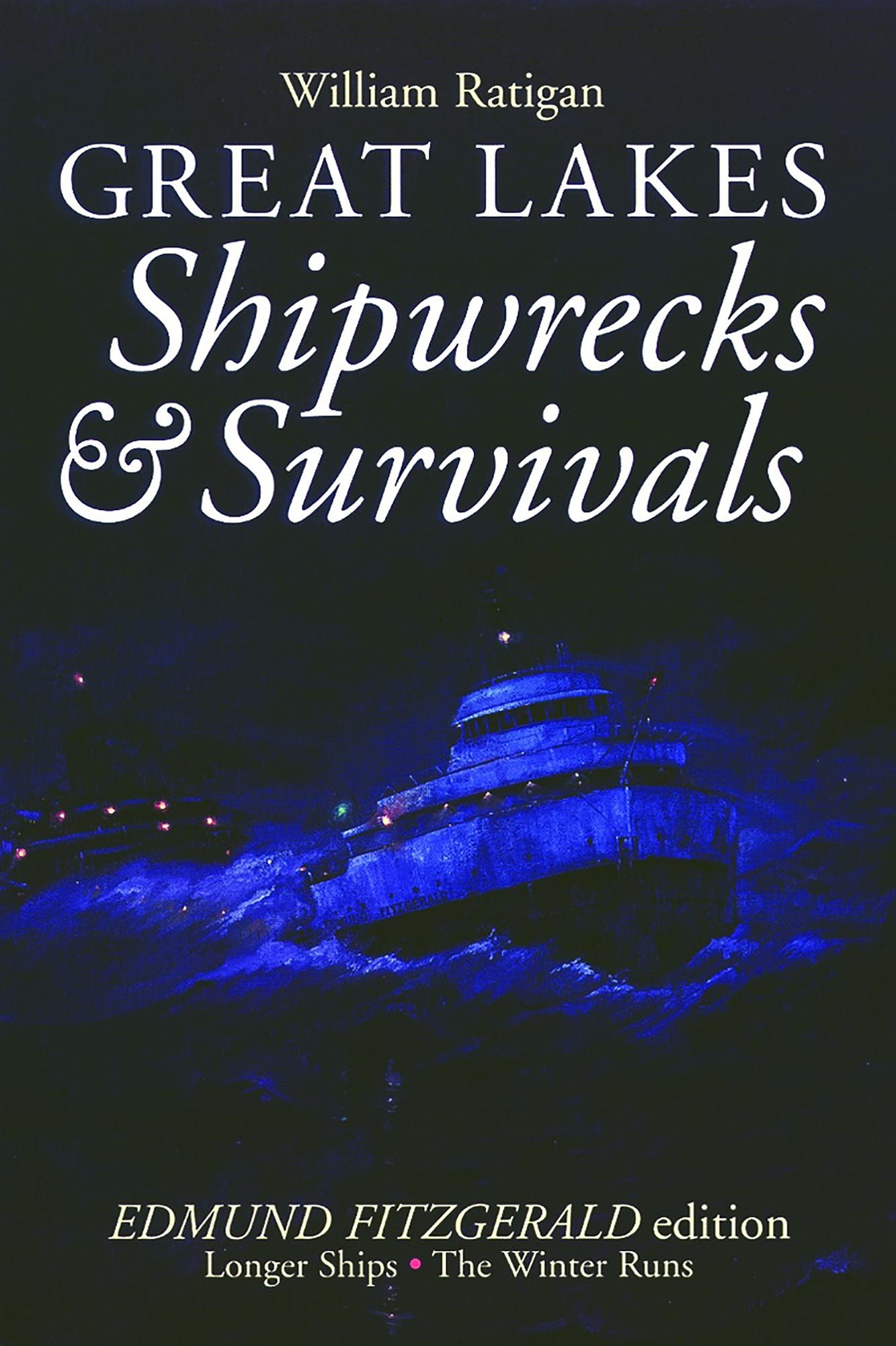 Great Lakes Shipwrecks and Survivals
