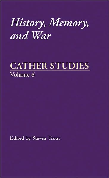 Cather Studies, Volume 6
