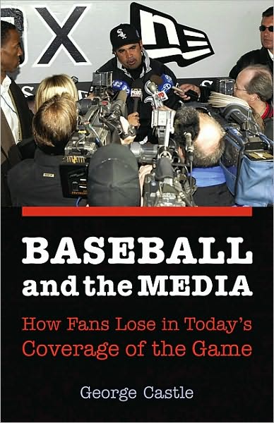 Baseball and the Media
