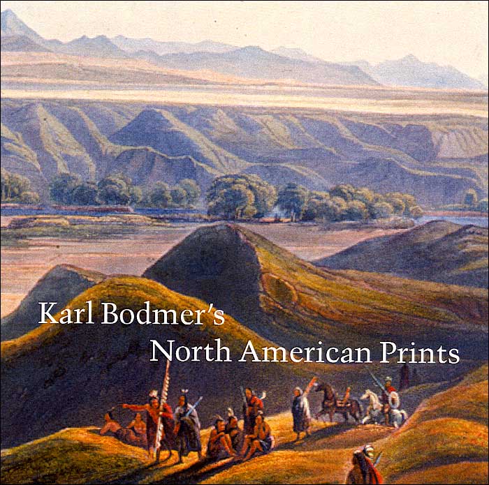 Karl Bodmer's North American Prints