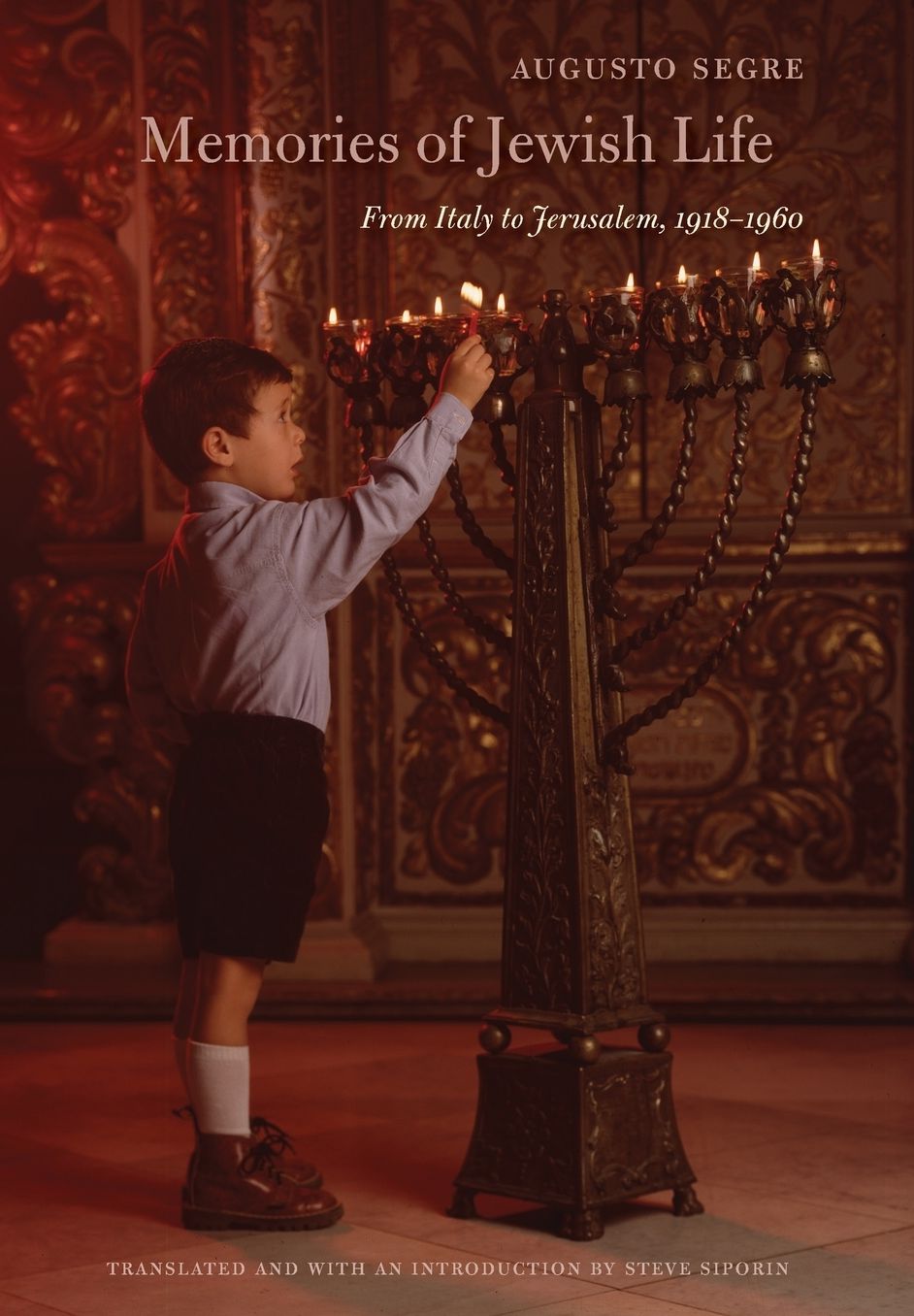 Memories of Jewish Life: From Italy to Jerusalem, 1918-1960