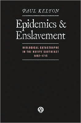 Epidemics and Enslavement
