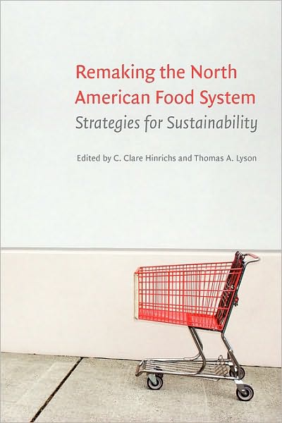 Remaking the North American Food System