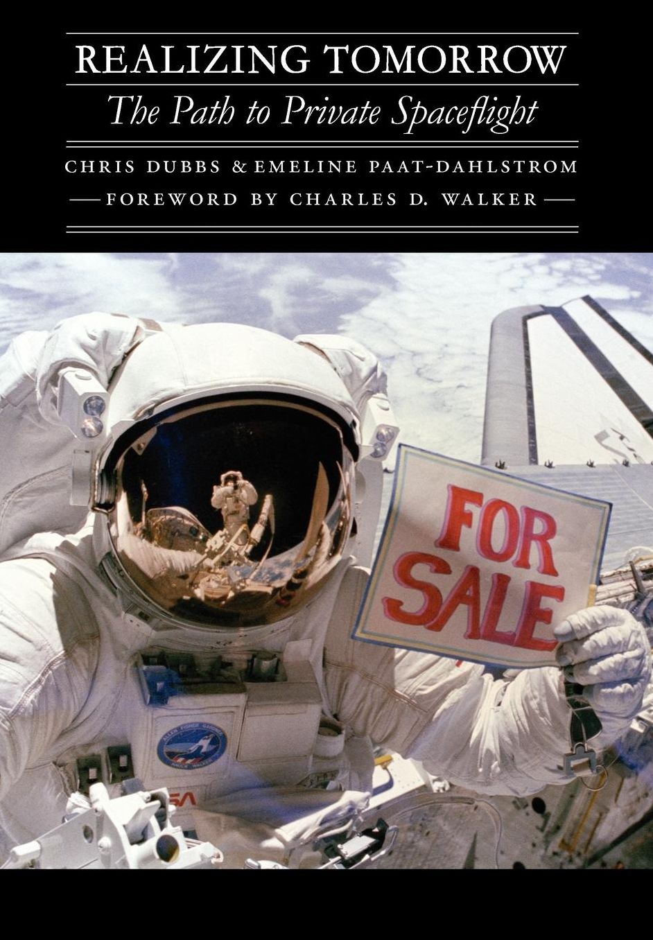 Realizing Tomorrow: The Path to Private Spaceflight
