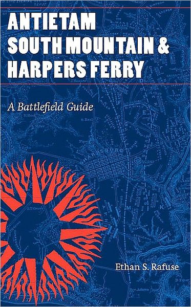 Antietam, South Mountain, and Harpers Ferry