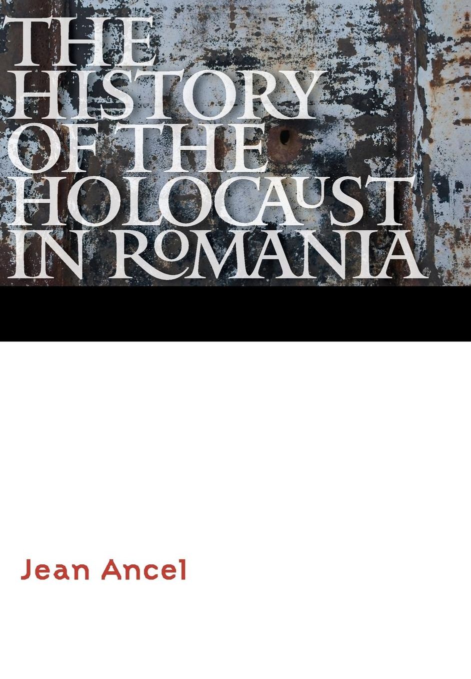 The History of the Holocaust in Romania