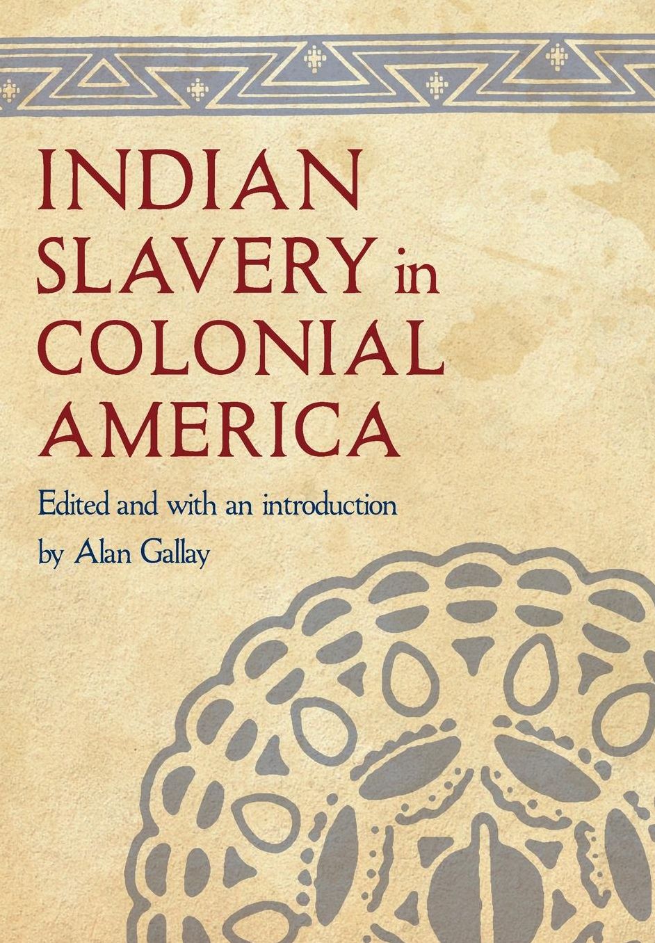 Indian Slavery in Colonial America
