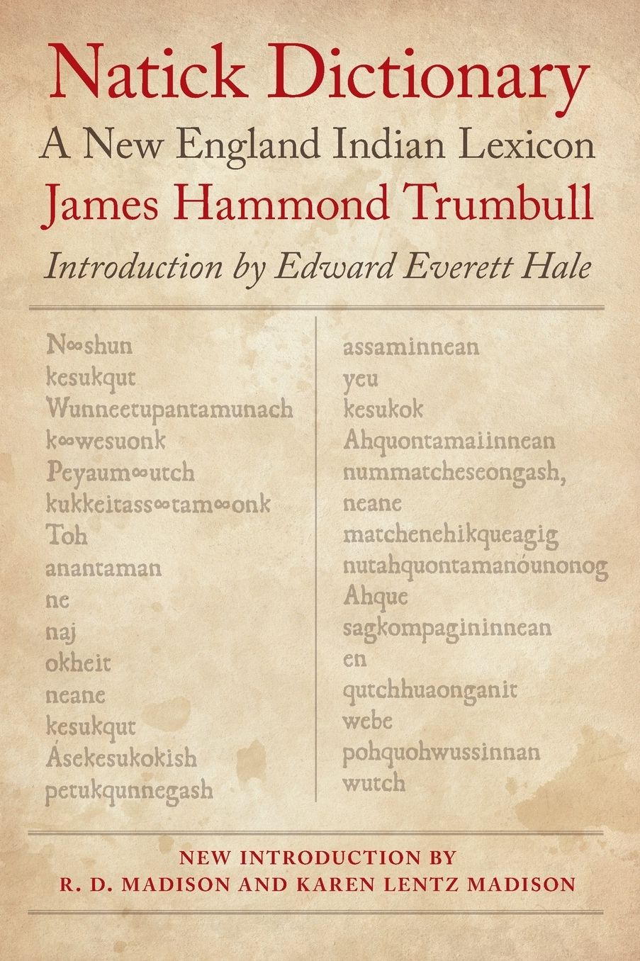 Natick Dictionary: A New England Indian Lexicon