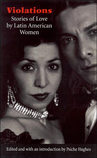 Violations: Stories of Love by Latin American Women