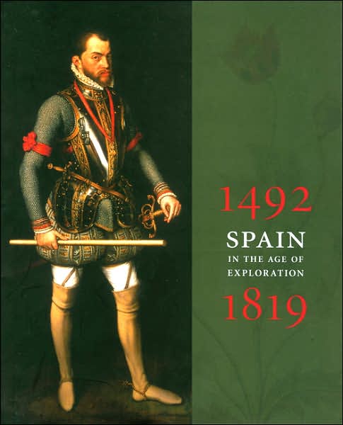 Spain in the Age of Exploration, 1492-1819