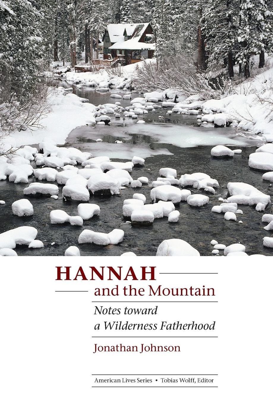 Hannah and the Mountain: Notes toward a Wilderness Fatherhood