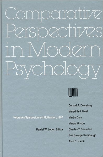 Nebraska Symposium on Motivation, 1987, Volume 35: Comparative Perspectives in Modern Psychology