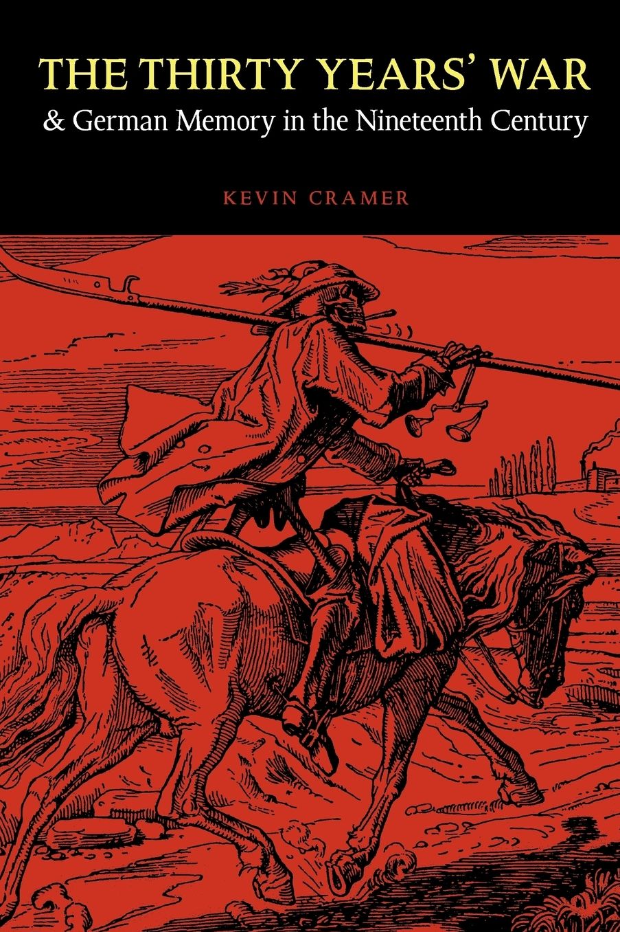 The Thirty Years' War and German Memory in the Nineteenth Century