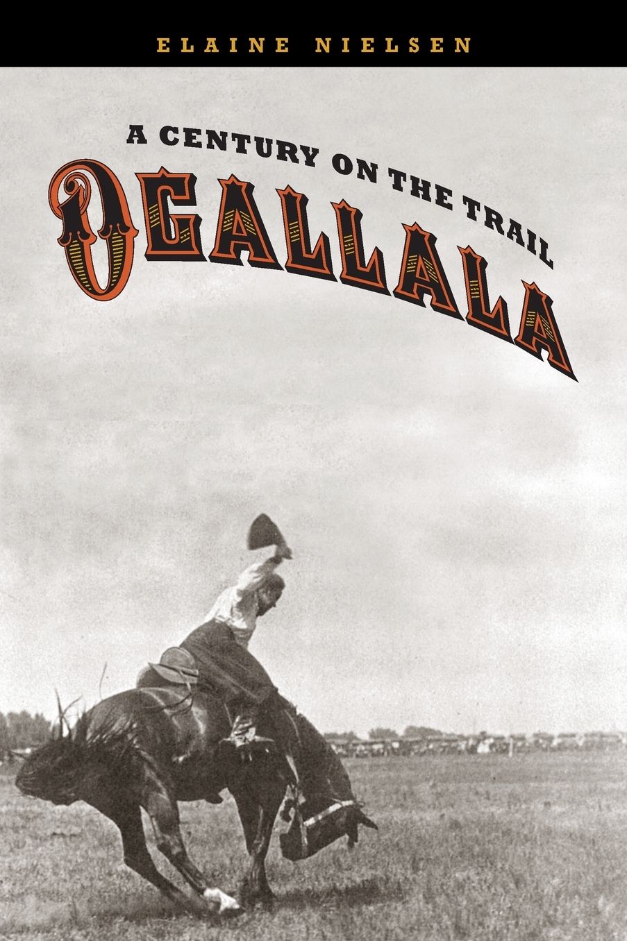 Ogallala: A Century on the Trail