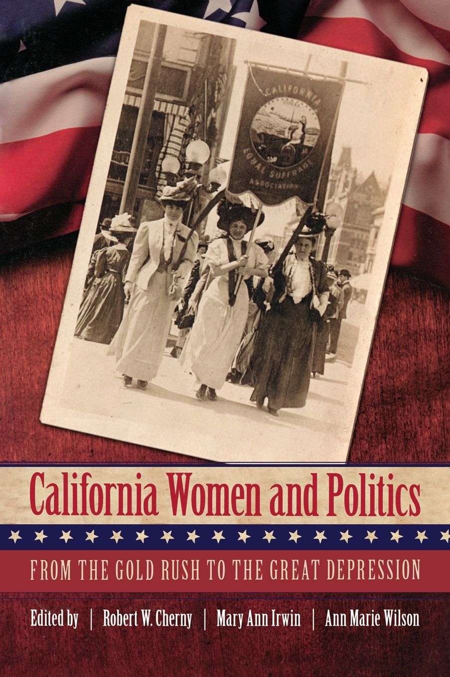 California Women and Politics: From the Gold Rush to the Great Depression