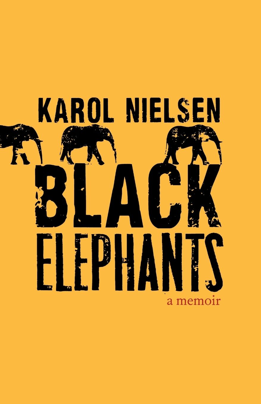 Black Elephants: A Memoir