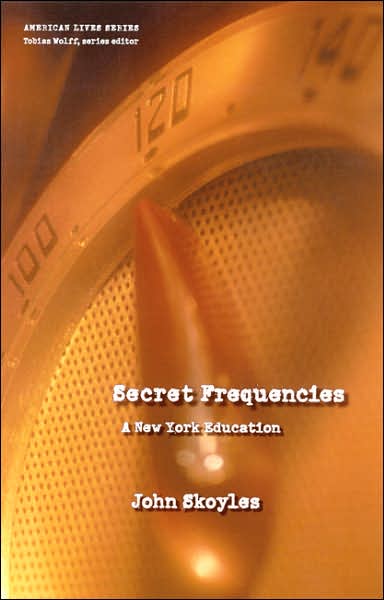Secret Frequencies: A New York Education