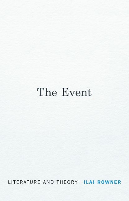 The Event: Literature and Theory