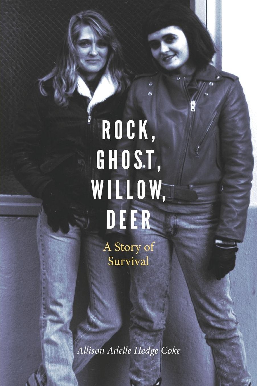 Rock, Ghost, Willow, Deer: A Story of Survival