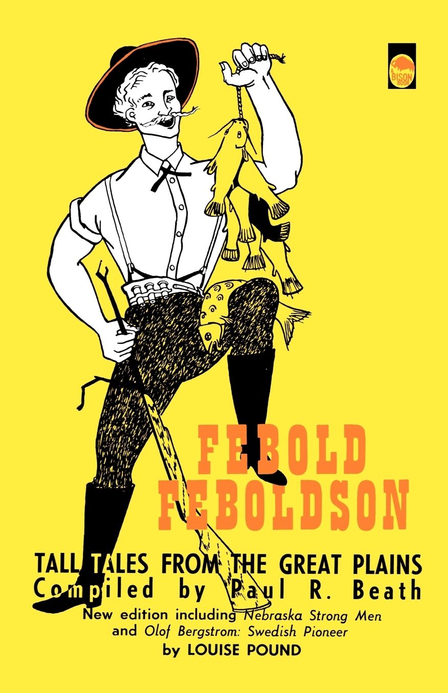 Febold Feboldson: Tall Tales from the Great Plains