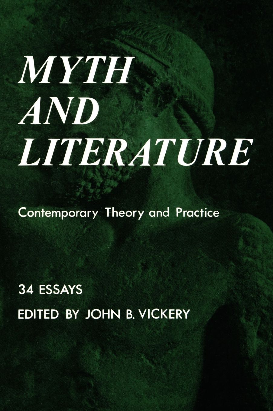 Myth and Literature: Contemporary Theory and Practice