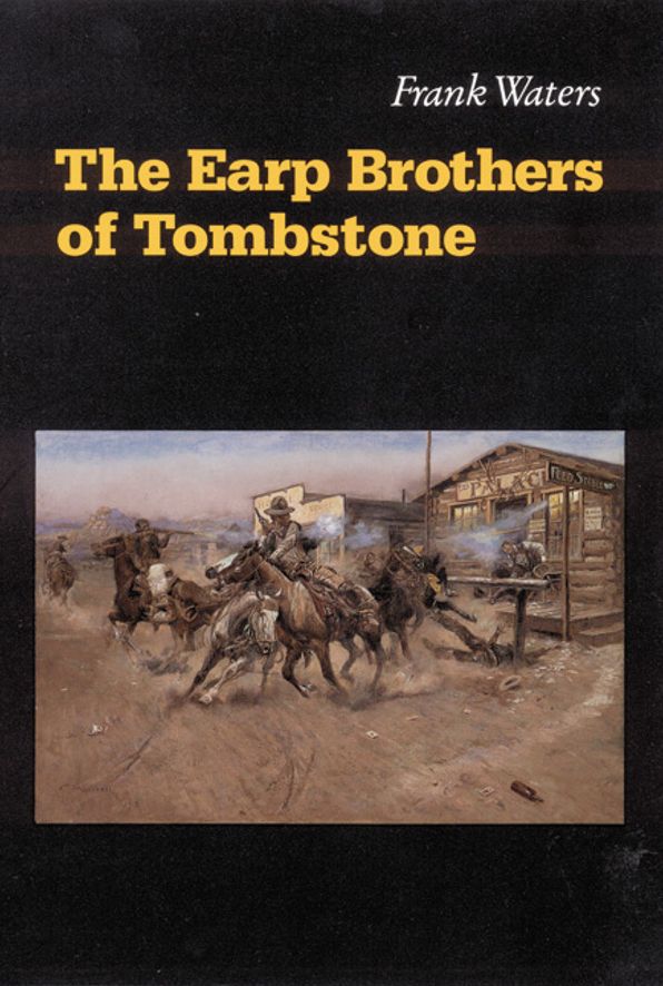 The Earp Brothers of Tombstone: The Story of Mrs. Virgil Earp