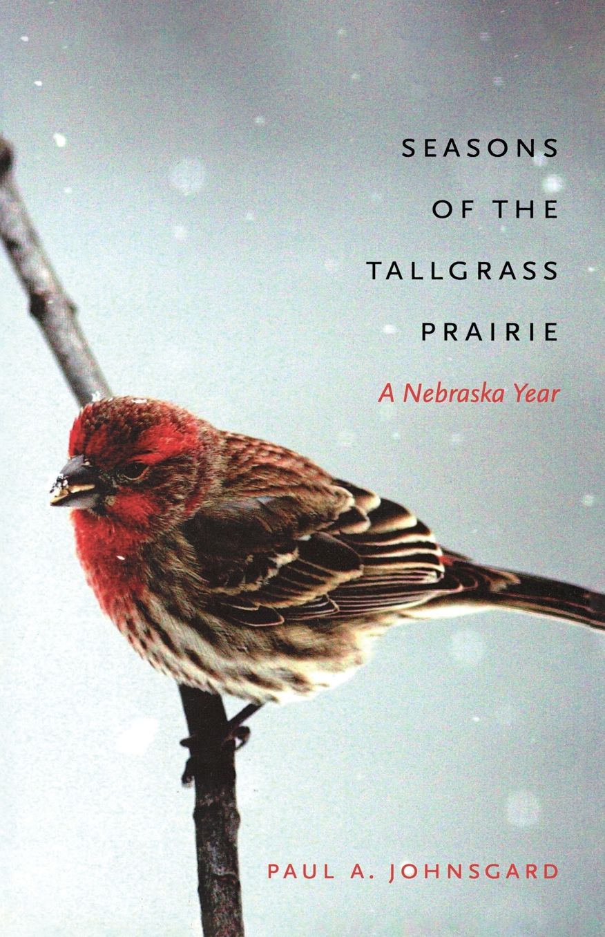 Seasons of the Tallgrass Prairie: A Nebraska Year