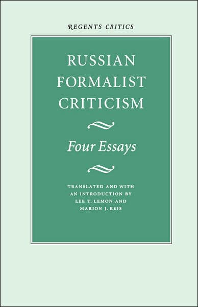 Russian Formalist Criticism: Four Essays
