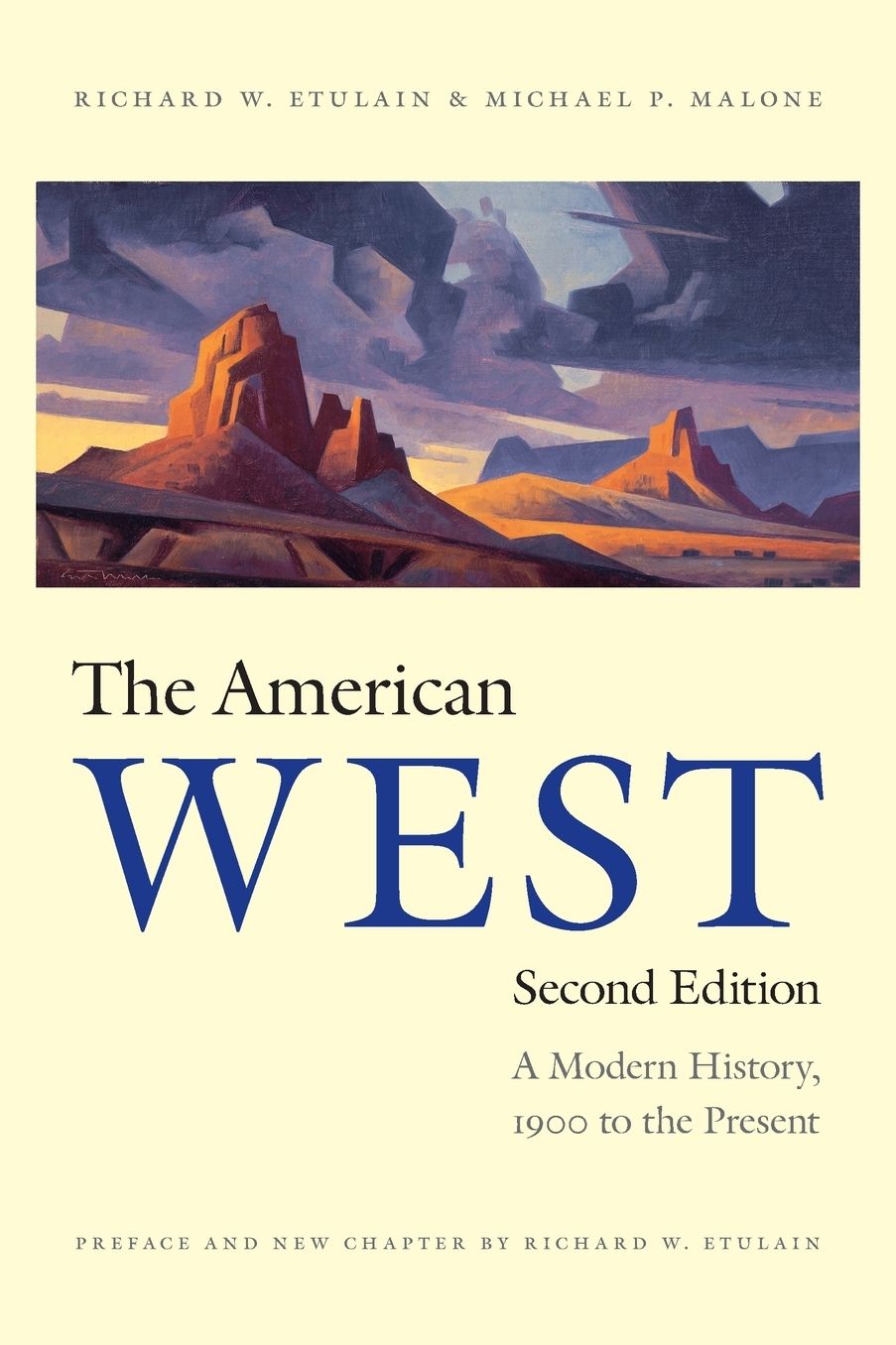 The American West, Second Edition: A Modern History, 1900 to the Present
