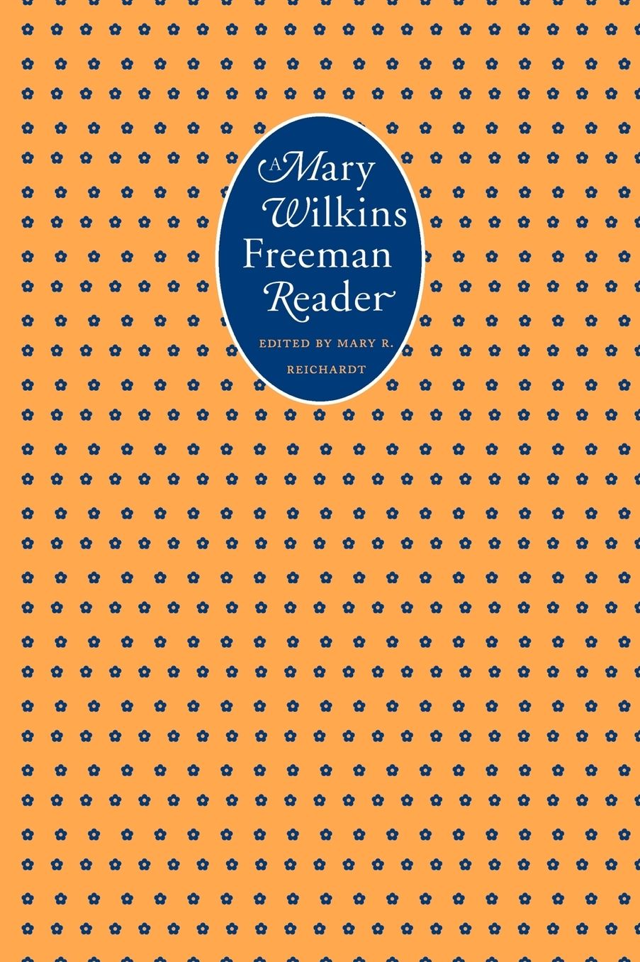 A Mary Wilkins Freeman Reader