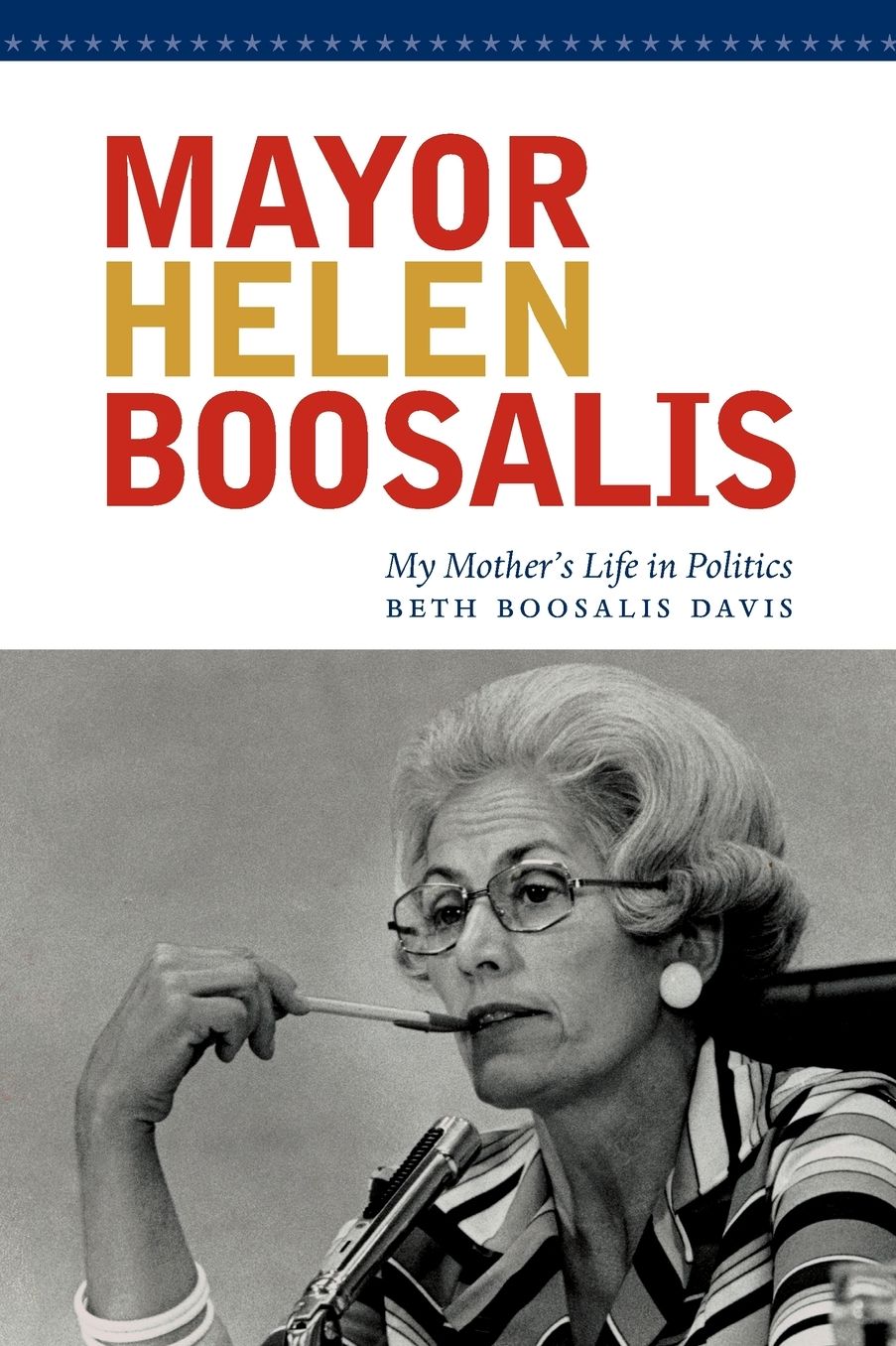 Mayor Helen Boosalis: My Mother's Life in Politics