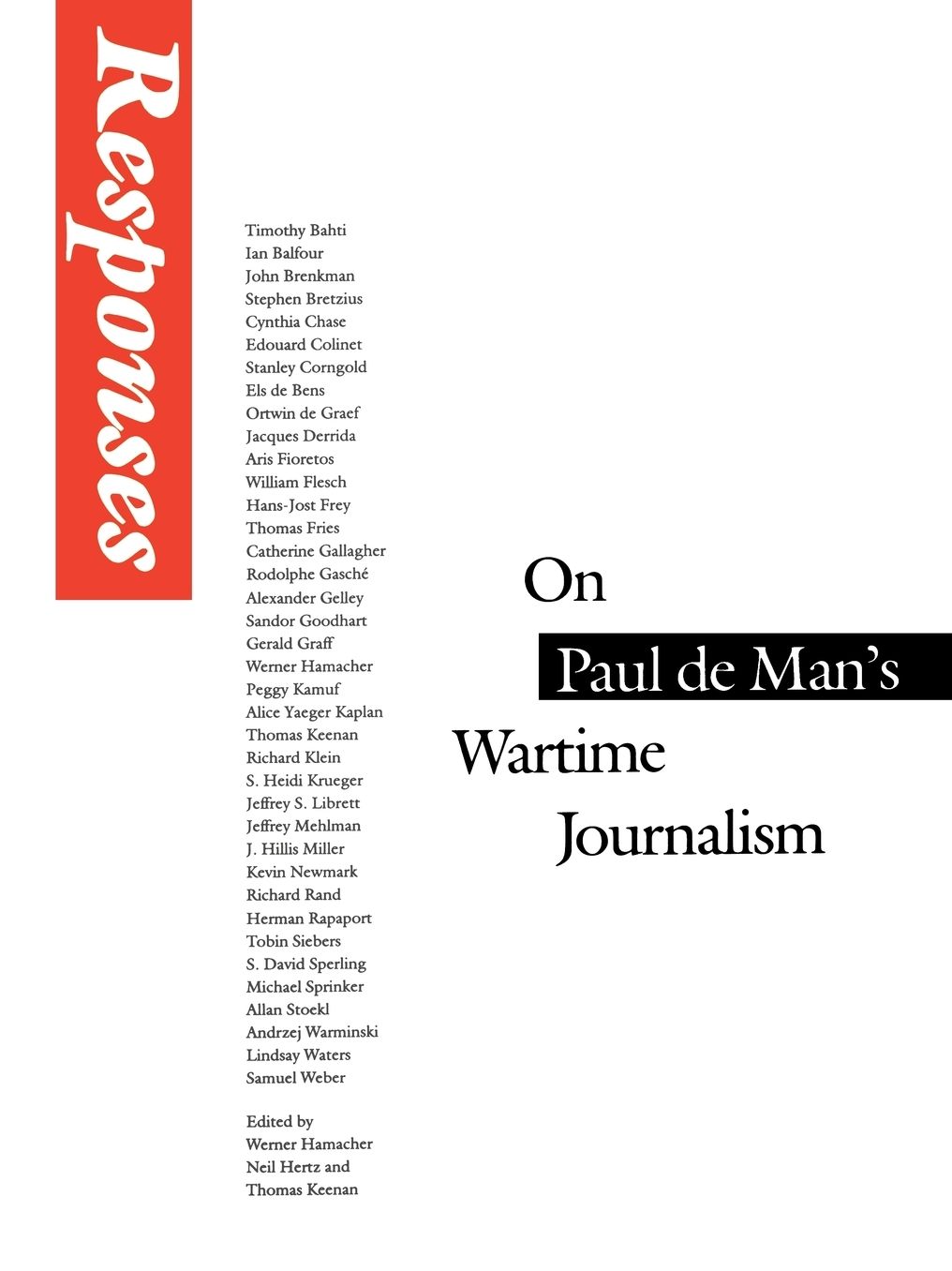 Responses: On Paul de Man's Wartime Journalism