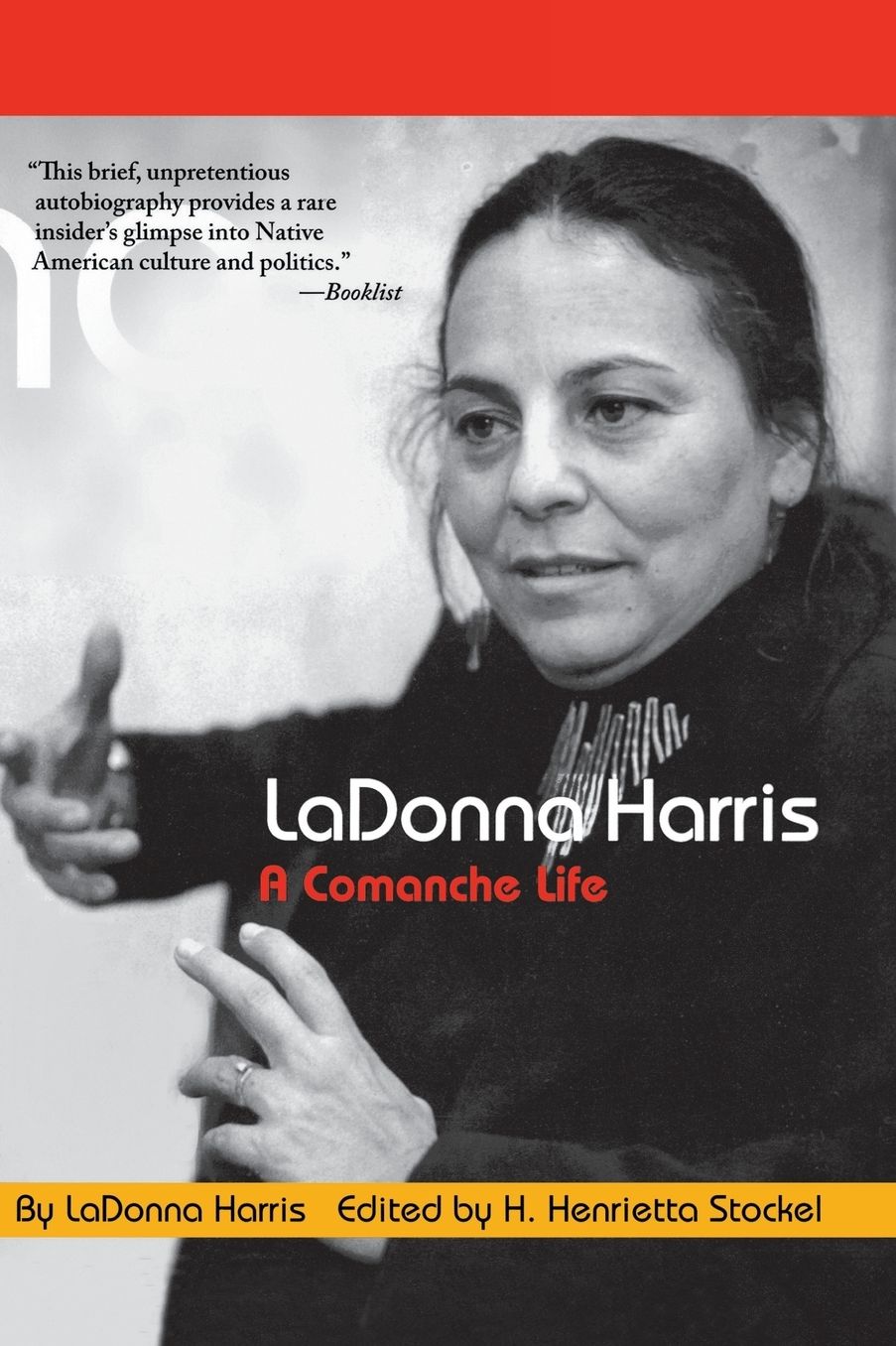 LaDonna Harris: A Comanche Life