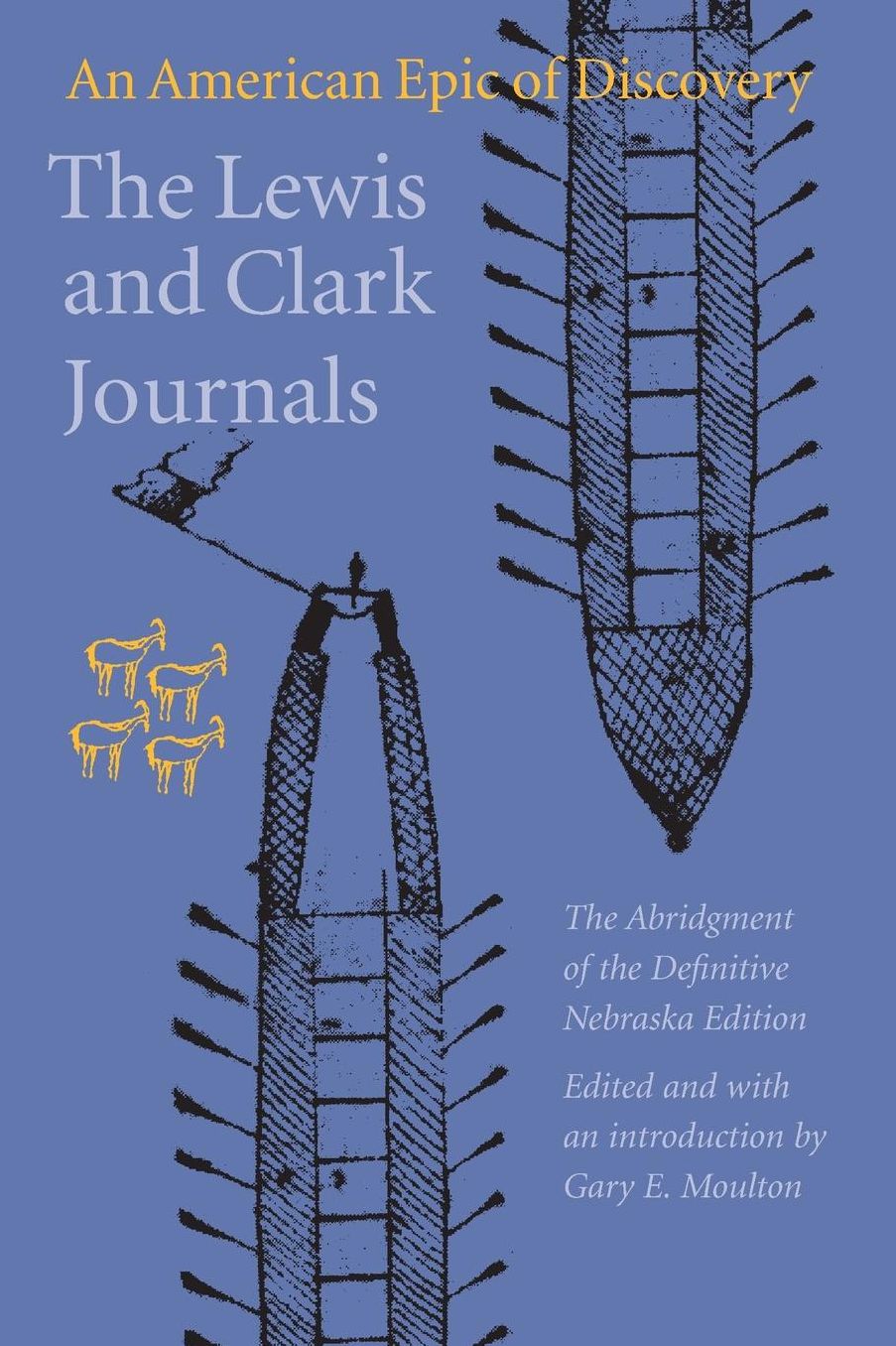 The Lewis and Clark Journals (Abridged Edition): An American Epic of Discovery