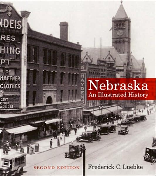 Nebraska: An Illustrated History, Second Edition