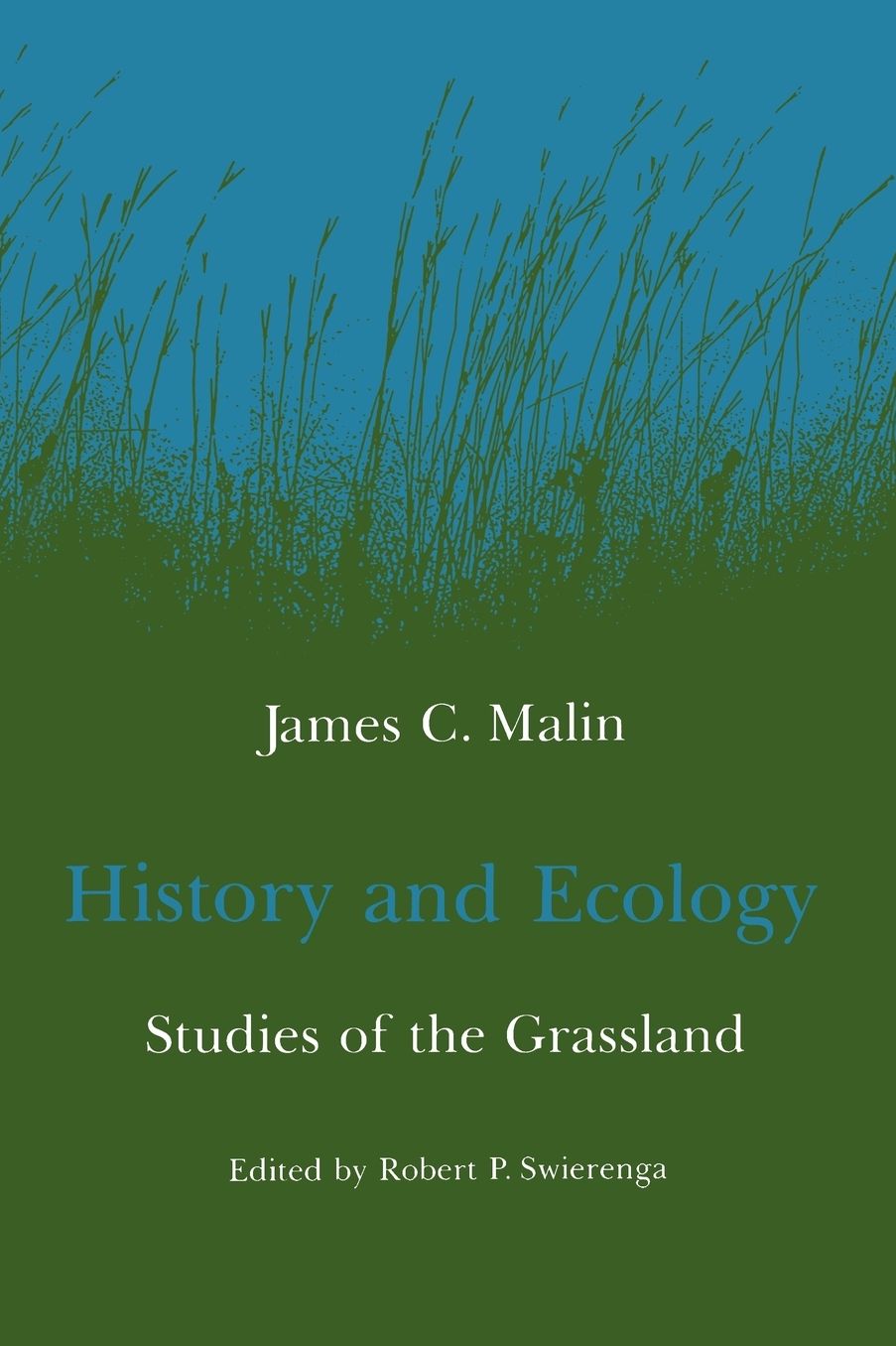 History and Ecology: Studies of the Grassland