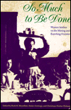 So Much to Be Done: Women Settlers on the Mining and Ranching Frontier