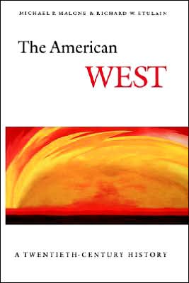 The American West: A Twentieth-Century History