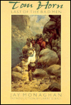 Tom Horn: Last of the Bad Men