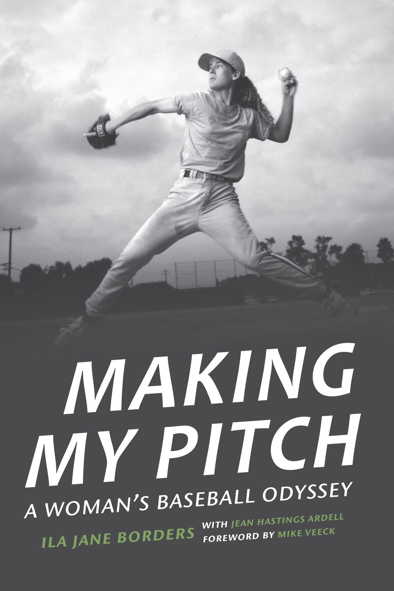 Making My Pitch : A Woman's Baseball Odyssey