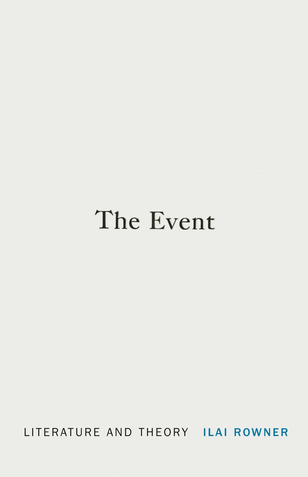 The Event: Literature and Theory