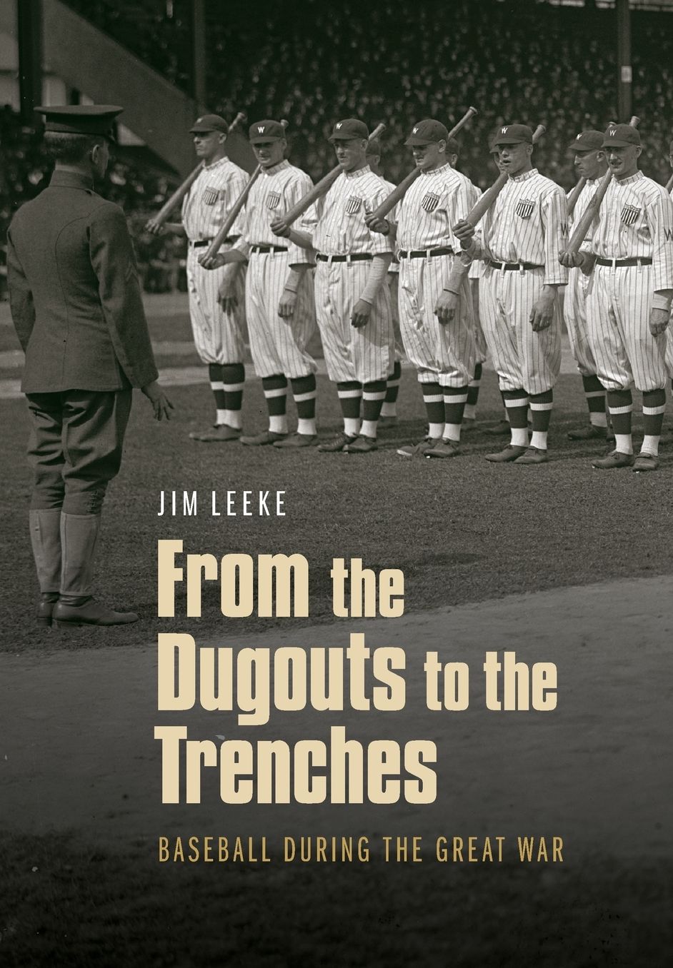 From the Dugouts to the Trenches: Baseball during the Great War